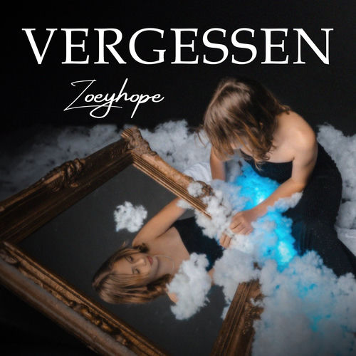 Vergessen – Zoey Hope Single Cover